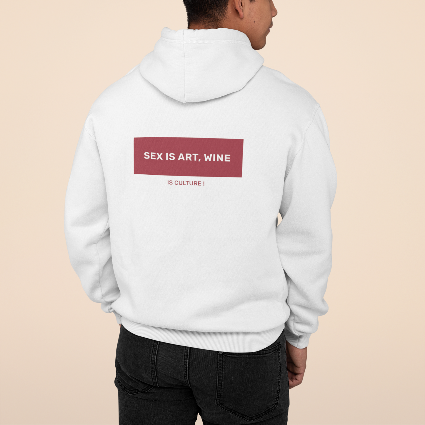 Oversized Hoodie Men "Sex is Art - Wine is Culture"