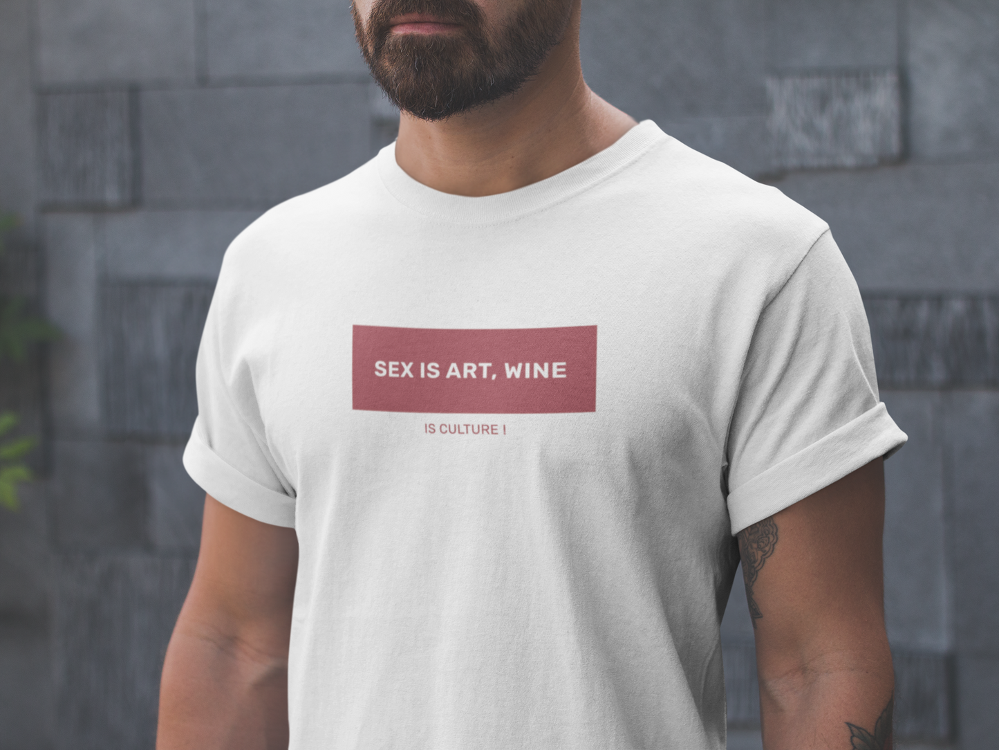T-Shirt Unisex "Sex is Art - Wine is Culture"