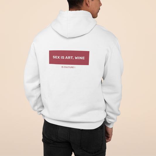 Oversized Hoodie Men "Sex is Art - Wine is Culture"